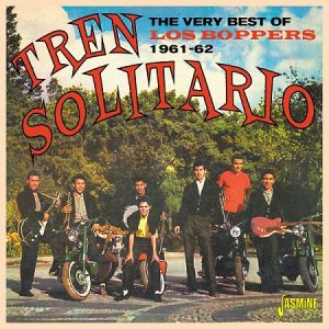 Tren Solitario Very Best of the Los Boppers CD