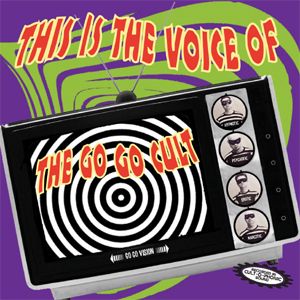 This Is The Voice Of The Go Go Cult CD