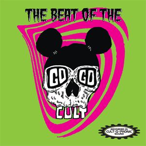 Beat Of The Go Go Cult CD