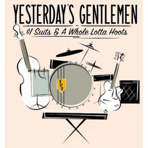 Yesterday's Gentlemen $1 Suits and A Whole Lotta Hoots CD