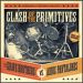 Clash Of The Primitives CD