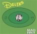 The Deltas Mad For It CD 1980s rockabilly at Raucous Records.