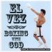 El Vez Boxing With God CD