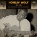Howlin' Wolf 1951-1962 4CD
