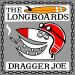 Long Boards Dragger Joe vinyl EP