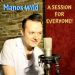 Manos Wild A Session For Everyone CD