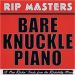 Rip Masters Bare Knuckle Piano CD