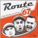 Route 67 Long Lonesome Highway vinyl single