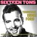 Tennessee Ernie Ford Sixteen Tons CD 4000127154873