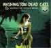 Washington Dead Cats Under The Creole Moon CD