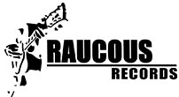 Raucous Records Home Page